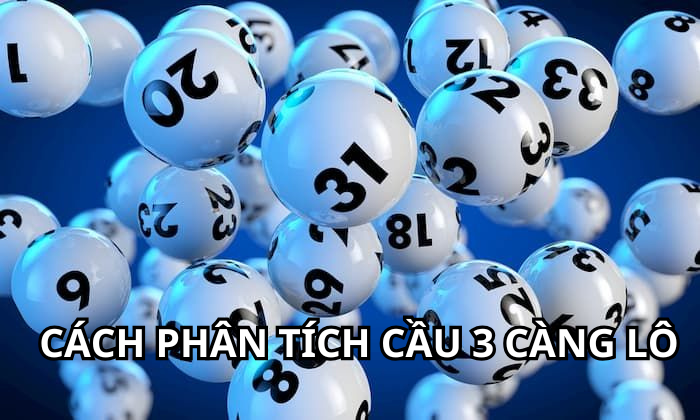 Cách Phân Tích Cầu 3 Càng Lô