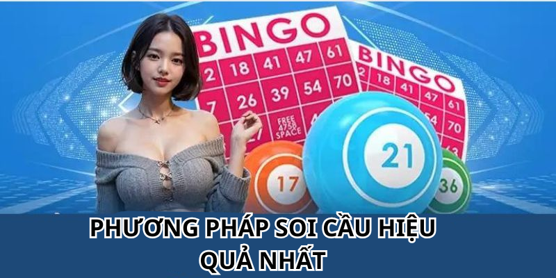 Phương pháp soi cầu hiệu quả nhất