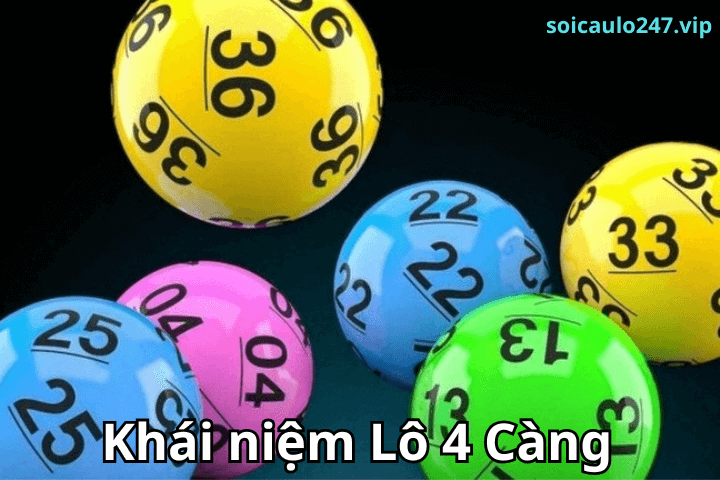 Khái niệm Lô 4 Càng